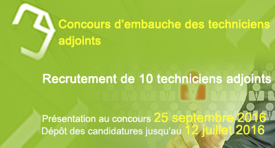 Embauche de 10 techniciens adjoints (3ème grade)